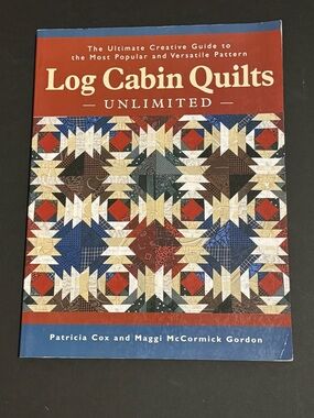 Log Cabin Quilts Unlimited Instructional Paperback Book for Quilting